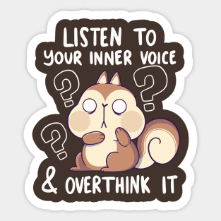 Listen to your Inner Voice Sticker